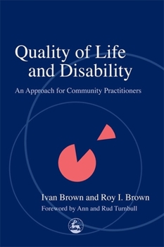 Paperback Quality of Life and Disability: An Approach for Community Practitioners Book