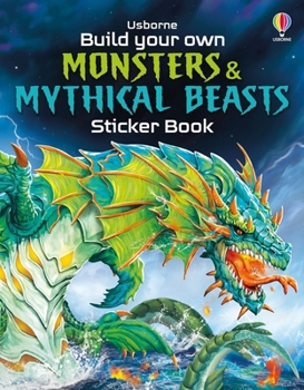 Paperback Usborne Build Your Own Monsters and Mythical Beasts Sticker Book. Book