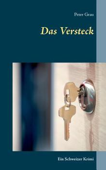 Paperback Das Versteck: Ein Schweizer Krimi [German] Book