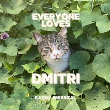 Paperback Everyone Loves Dmitri Book