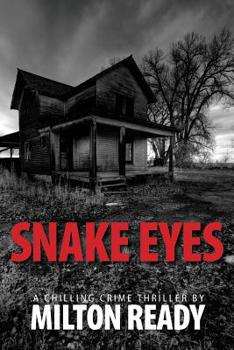 Paperback Snake Eyes: A Chilling Southern Crime Thriller Book
