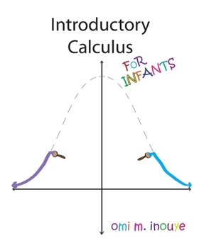 Paperback Introductory Calculus For Infants Book