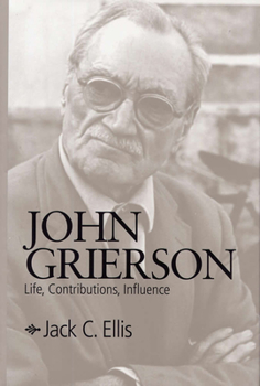 Hardcover John Grierson: Life, Contributions, Influence Book