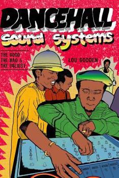 Paperback Dance Hall Sound System..The Good, The Bad and The Ugliest Book