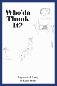 Paperback Who'da Thunk It? Book