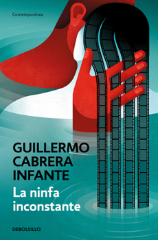 Paperback La Ninfa Inconstante / The Inconsistent Nymph [Spanish] Book