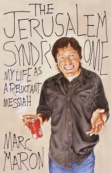Paperback The Jerusalem Syndrome: My Life as a Reluctant Messiah Book