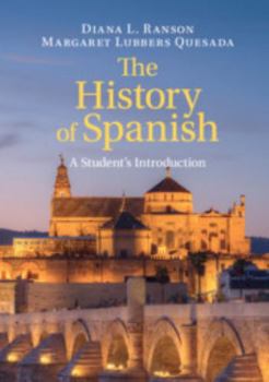 Paperback The History of Spanish: A Student's Introduction Book