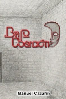 Paperback Bajo Coerción [Spanish] Book