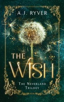 Paperback The Wish: The Neverland Trilogy Book