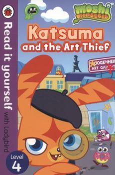 Paperback Moshi Monsters: Katsuma and the Art Thief - Read it yourself with Ladybird: Level 4 Book