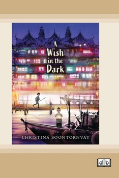 A Wish in the Dark (Dyslexia-Friendly Edition)