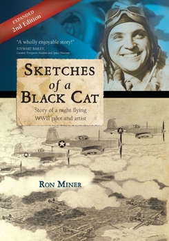 Paperback Sketches of a Black Cat - Expanded Edition: Story of a night flying WWII pilot and artist Book