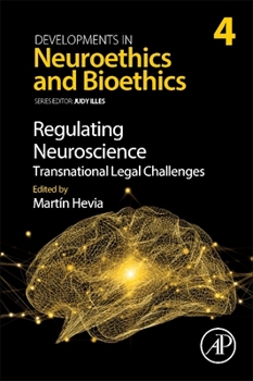 Paperback Regulating Neuroscience: Transnational Legal Challenges: Volume 4 Book