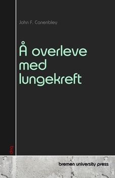 Paperback Å overleve med lungekreft [Norwegian_Bokmal] Book