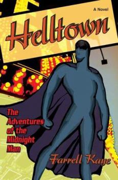Paperback Helltown: The Adventures of the Midnight Man Book