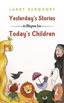 Paperback Yesterday's Stories in Rhyme for Today's Children Book