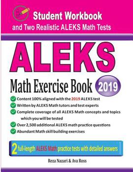 Paperback ALEKS Math Exercise Book: Student Workbook and Two Realistic ALEKS Math Tests Book