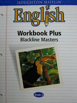 Hardcover Houghton Mifflin English: Workbk Plus Blackline Masters Grade 4 Book