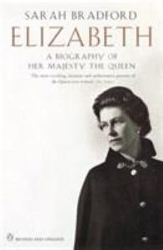 Paperback Elizabeth Revised and Updated: A Biography Of Her Majesty The Queen Book