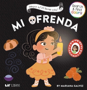 Board book Where Is? /¿Dónde Está? Mi Ofrenda (Bilingual: English/Spanish) [Spanish] Book