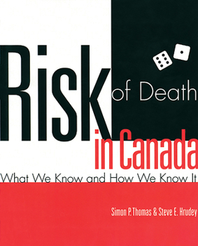 Paperback Risk of Death in Canada: What We Know and How We Know It Book