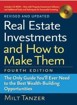 Paperback Real Estate Investments and How to Make Them (Fourth Edition): The Only Guide You'll Ever Need to the Best Wealth-Building Opportunities Book