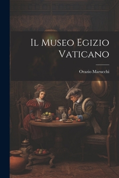 Paperback Il Museo Egizio Vaticano [Italian] Book