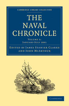 Paperback The Naval Chronicle - Volume 5 Book