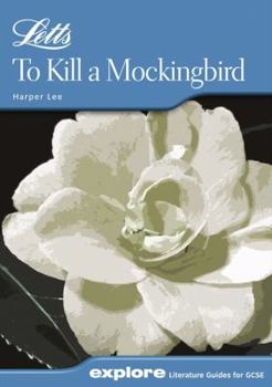 Paperback Letts Explore GCSE Text Guidesto Kill a Mockingbird Book