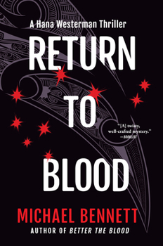 Paperback Return to Blood: A Hana Westerman Thriller Book