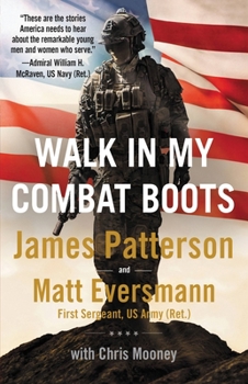 Hardcover Walk in My Combat Boots: True Stories from America's Bravest Warriors Book