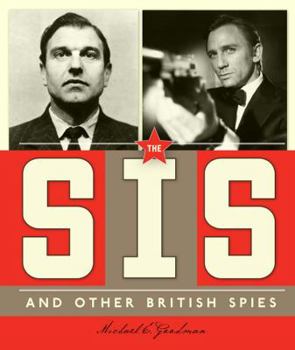 The SIS and Other British Spies - Book  of the Spies Around the World
