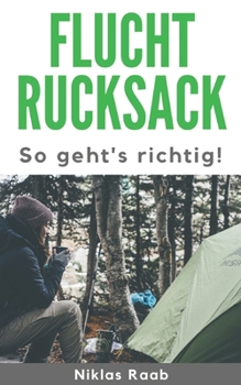 Paperback Fluchtrucksack: So geht's richtig! [German] Book