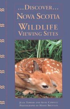 Paperback Discover...Nova Scotia: Wildlife Viewing Sites Book
