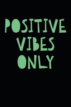 POSITIVE VIBES ONLY: Positive Affirmations Journal with Writing Prompts | Harmony | Affirmations | Blissful | Confident | Magical | Encouragement | Wellness | Serene | Empowered | Gift Under 10