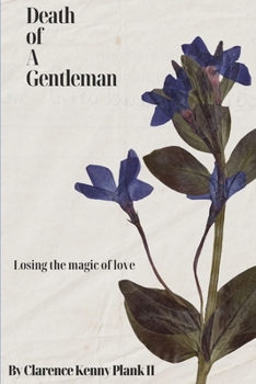 Paperback Death of A Gentleman: Losing the magic of love. Book