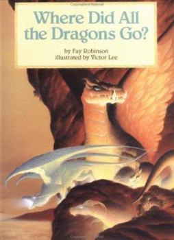 Paperback Where Did All the Dragons Go - Pbk Book