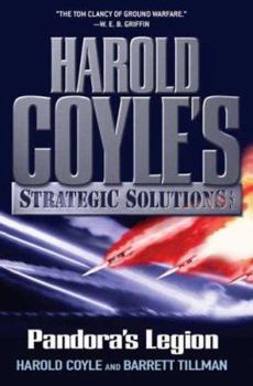 Pandora's Legion - Book #1 of the Harold Coyle's Strategic Solutions, Inc.
