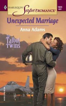 Unexpected Marriage: The Talbot Twins (Harlequin Superromance No. 1023) - Book #2 of the Talbot Twins