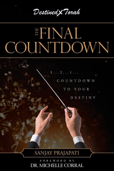 Paperback The Final Countdown: 3...2...1...Countdown to Your Destiny Book