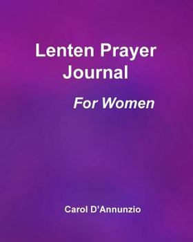 Paperback Lenten Prayer Journal for Women Book