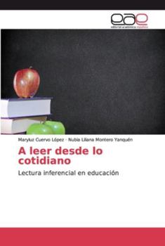 Paperback A leer desde lo cotidiano [Spanish] Book