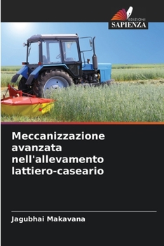 Paperback Meccanizzazione avanzata nell'allevamento lattiero-caseario [Italian] Book