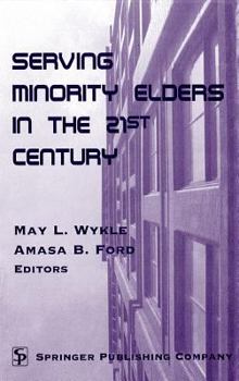 Paperback Serving Minority Elders in the 21st Century Book