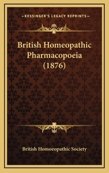 Hardcover British Homeopathic Pharmacopoeia (1876) Book