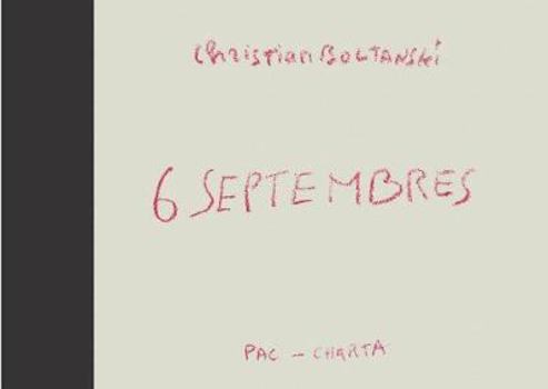 Hardcover Christian Boltanski: 6 Septembres Book