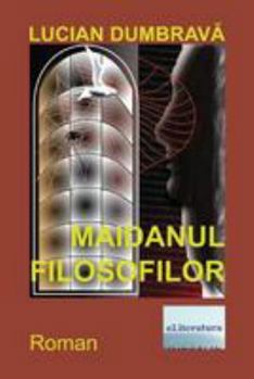 Paperback Maidanul Filosofilor: Roman [Romanian] Book