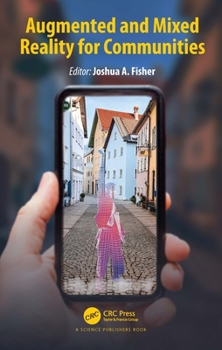 Paperback Augmented and Mixed Reality for Communities Book