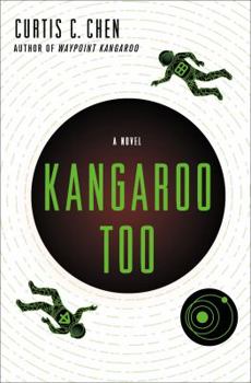 Kangaroo Too: A Novel - Book #2 of the Kangaroo 